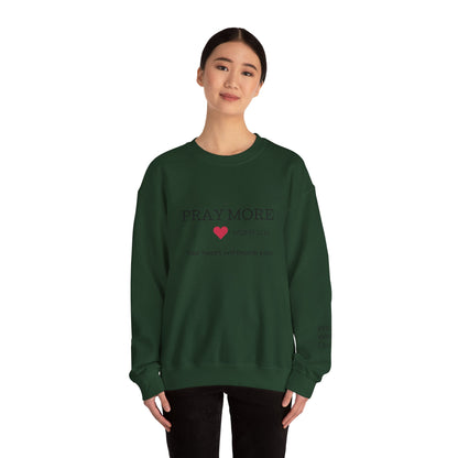 Pray More - worry less Crewneck Sweatshirt — Inspirational Christian Pullover