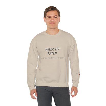 Walk by Faith Crewneck Sweatshirt — Inspirational Christian Pullover