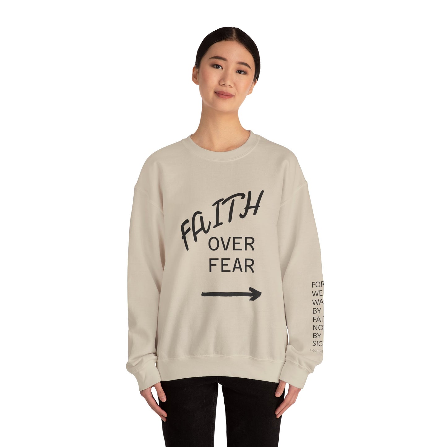 Faith Over Fear Crewneck Sweatshirt — Inspirational Christian Pullover