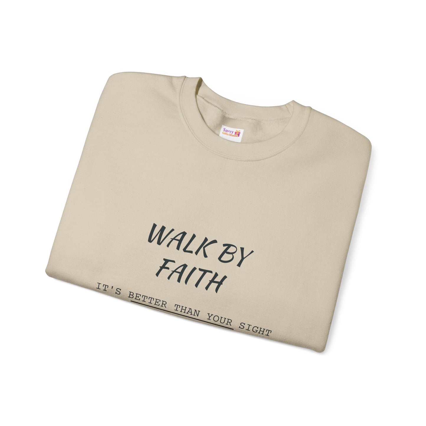 Walk by Faith Crewneck Sweatshirt — Inspirational Christian Pullover